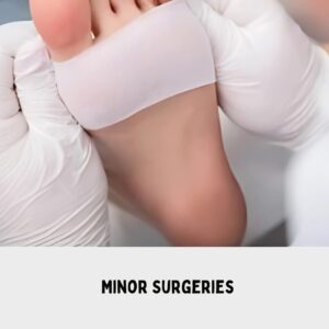 Minor Surgeries